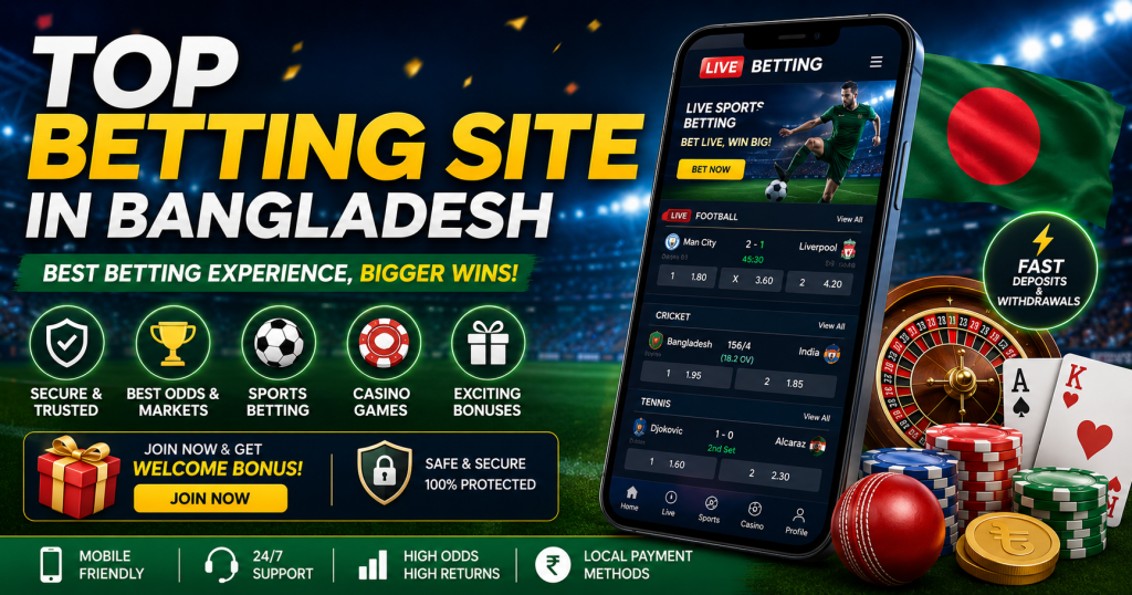 Top Betting Site in Bangladesh | Best Online Betting Platforms 2026