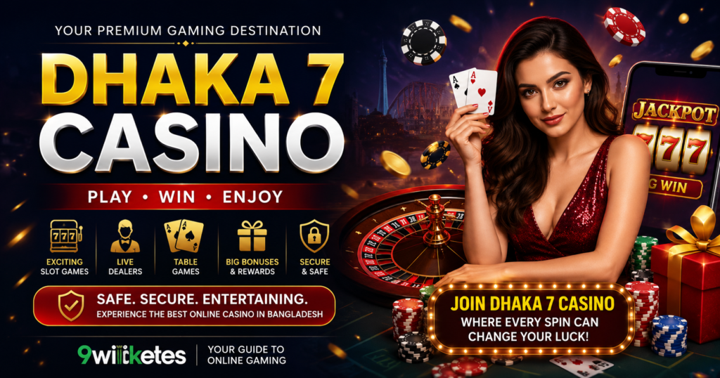 dhaka 7 casino